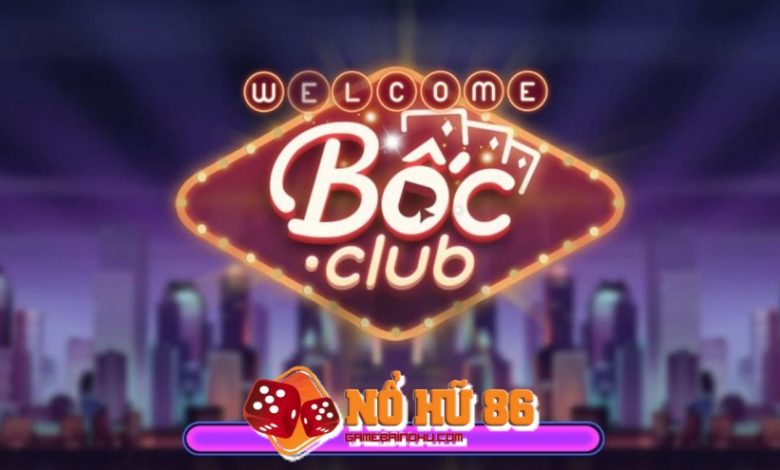 Giới thiệu về cổng game Boc Club